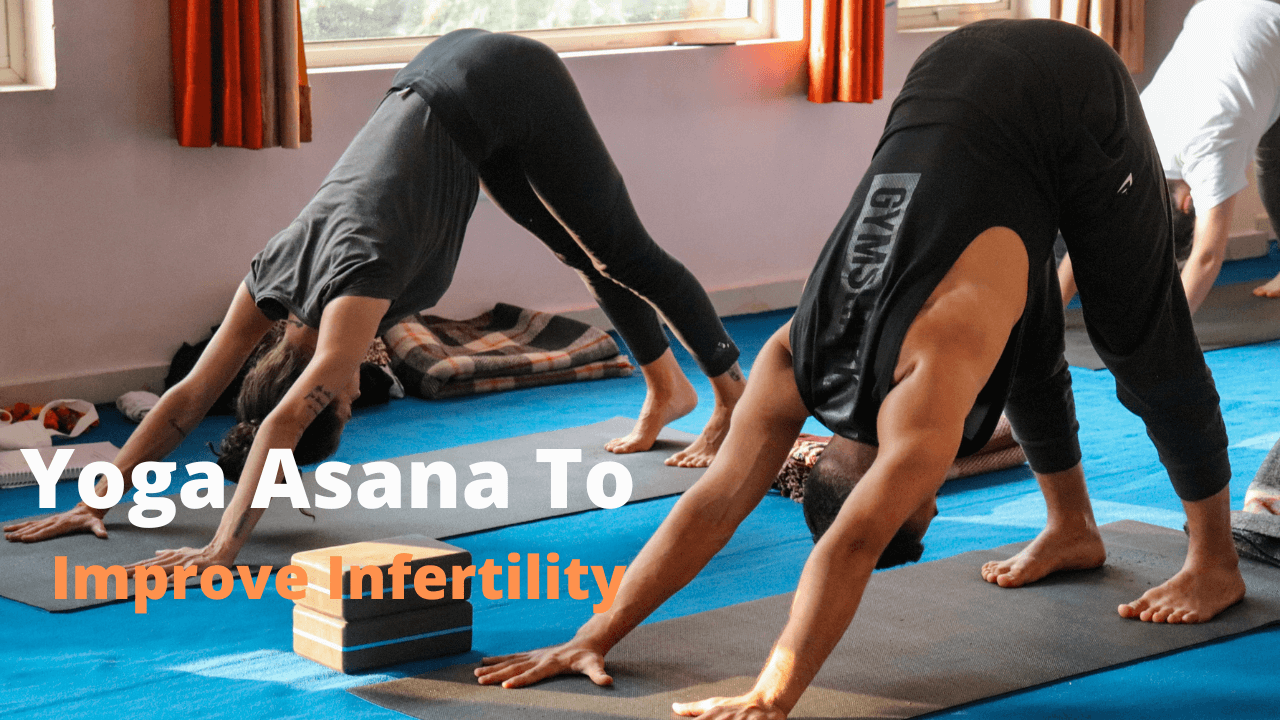 Yoga Asana To Improve Infertility
