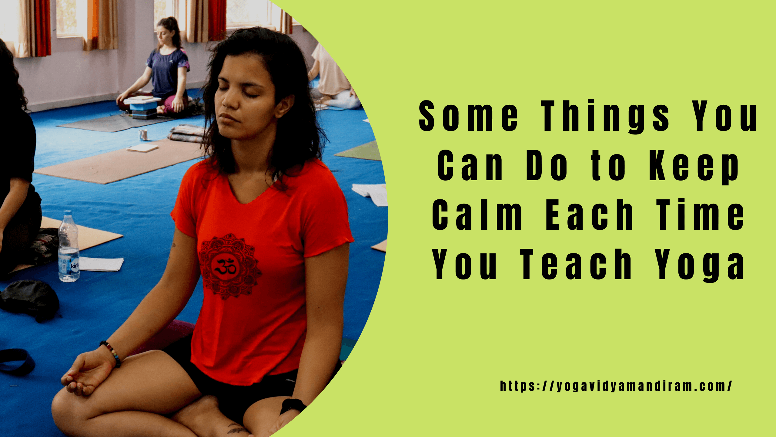 some-things-you-can-do-to-keep-calm-each-time-you-teach-yoga