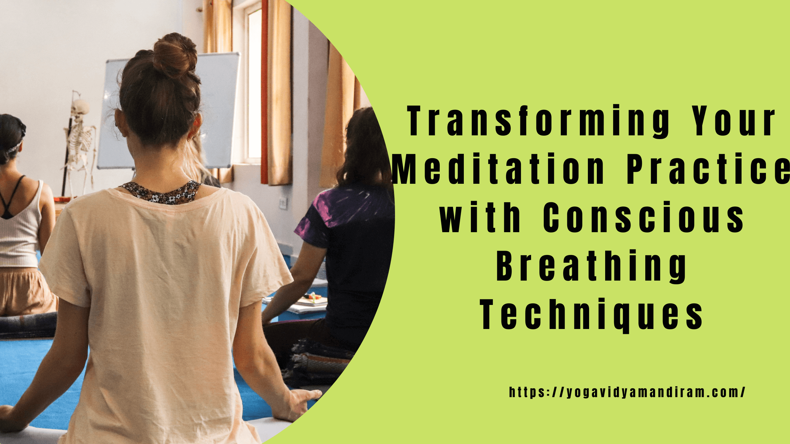 Meditation Practice with Conscious Breathing