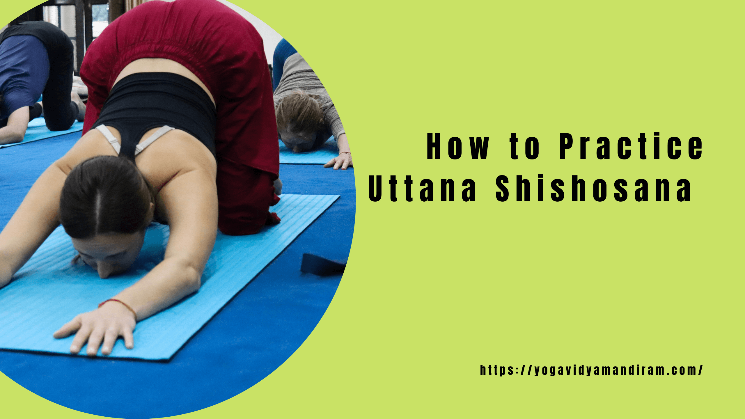 How to Practice Uttana Shishosana