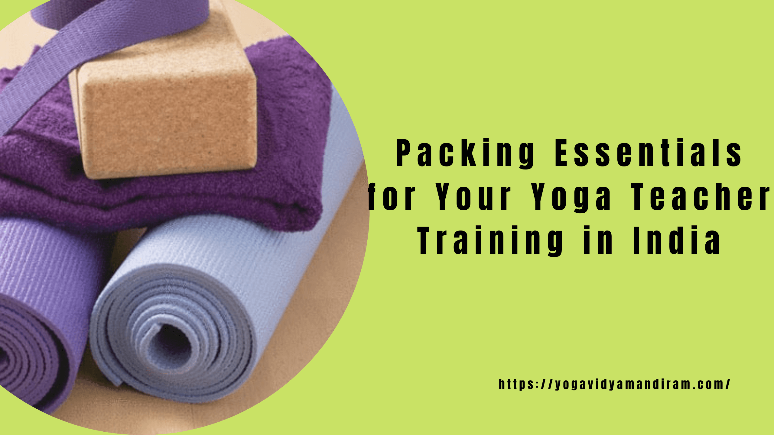 Packing Essentials for Your Yoga Teacher Training in India