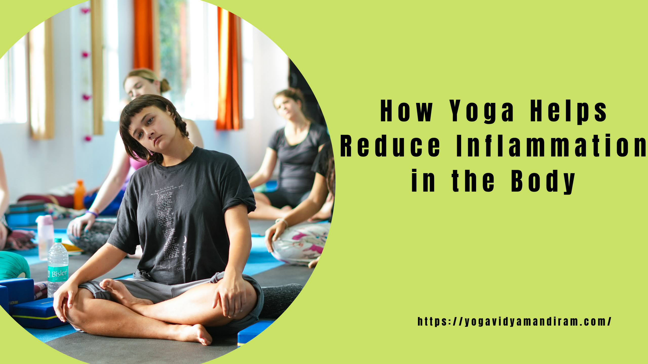 How Yoga Helps Reduce Inflammation in the Body