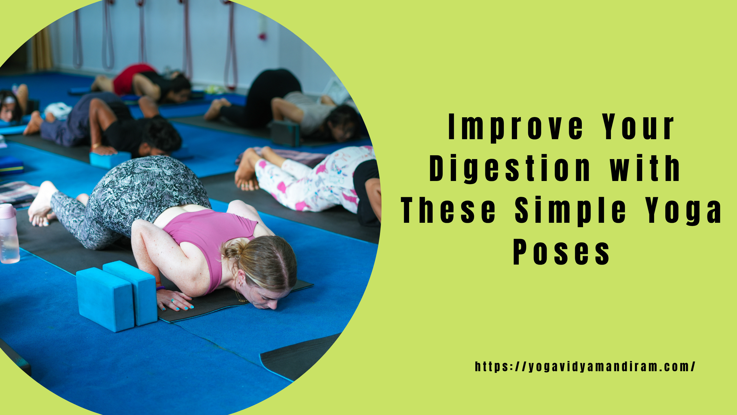 Improve Your Digestion with These Simple Yoga Poses