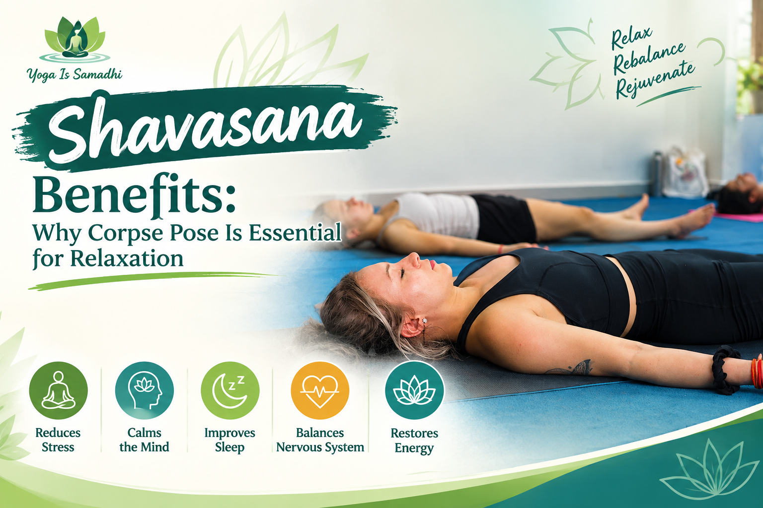 Shavasana Benefits: Why Corpse Pose Is Essential for Relaxation